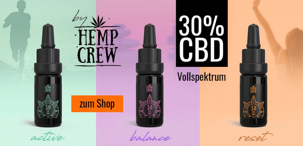 CBD Öle mit 30% CBD von HempCrew: Neue Wellbeing Line hochdosiert mit ätherischen Ölen, 3 neue Geschmacksrichtungen